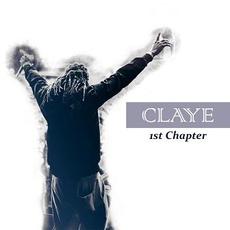 1st Chapter mp3 Album by Claye