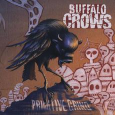 Primitive Grind mp3 Album by Buffalo Crows