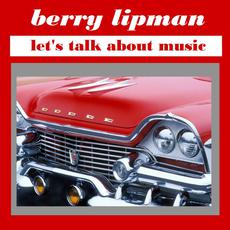 Let's Talk About Music mp3 Album by Berry Lipman