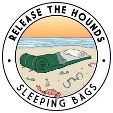 Sleeping Bags mp3 Single by Release the Hounds