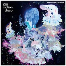 The Low Murderer Is Out At Night mp3 Single by Low Motion Disco