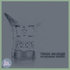 No Offending Borders mp3 Album by Torgeir Waldemar