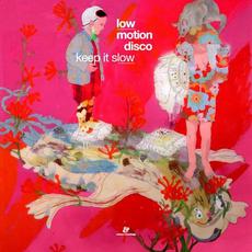 Keep It Slow mp3 Album by Low Motion Disco