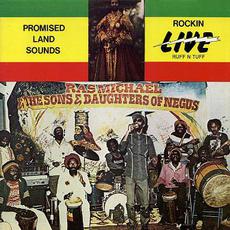 Promised Land Sounds - Rockin' Live Ruff N Tuff mp3 Live by Ras Michael And The Sons Of Negus