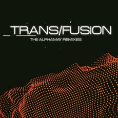 Trans/Fusion mp3 Remix by Alphamay