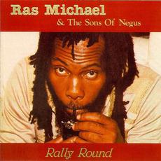 Rally Round mp3 Artist Compilation by Ras Michael And The Sons Of Negus