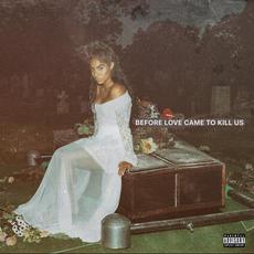 BEFORE LOVE CAME TO KILL US mp3 Album by Jessie Reyez