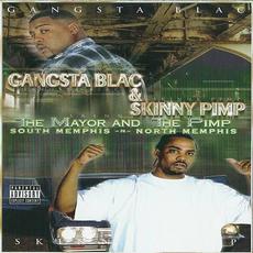 Mayor & The Pimp mp3 Album by Gangsta Blac & Skinny Pimp