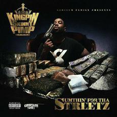 Sumthin` For Tha Streetz mp3 Album by Kingpin Skinny Pimp