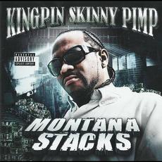 Montana Stacks mp3 Album by Kingpin Skinny Pimp
