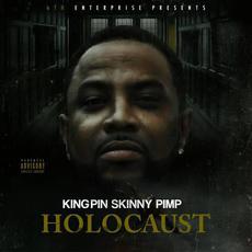 Holocaust mp3 Album by Kingpin Skinny Pimp