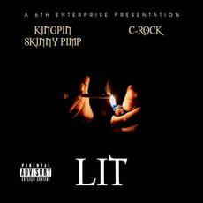 Lit mp3 Album by Kingpin Skinny Pimp & C-Rock