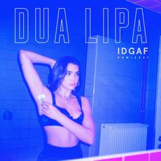 IDGAF (Remixes) mp3 Single by Dua Lipa