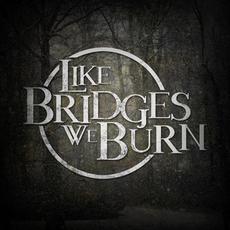 Hey Indiana mp3 Single by Like Bridges We Burn