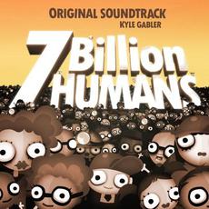 7 Billion Humans (Original Soundtrack) mp3 Soundtrack by Kyle Gabler
