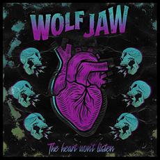 The Heart Won't Listen mp3 Album by Wolf Jaw