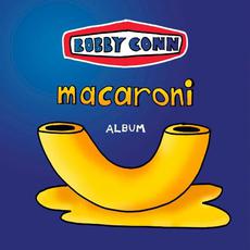 Macaroni mp3 Album by Bobby Conn