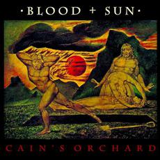 Cain's Orchard mp3 Album by Blood and Sun