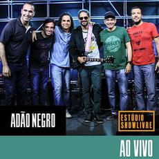 Adão Negro no Estúdio Showlivre mp3 Live by Adão Negro