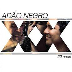 20 Anos mp3 Artist Compilation by Adão Negro
