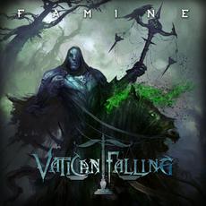 Famine mp3 Album by Vatican Falling