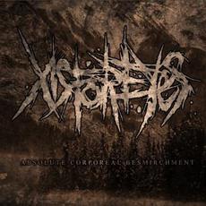 Absolute Corporeal Besmirchment mp3 Album by Xisforeyes