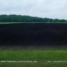 Dirt... And More Dirt mp3 Album by Henry Threadgill's 14 or 15 Kestra: Agg