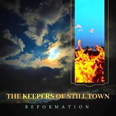Reformation mp3 Album by The Keepers Of Still Town