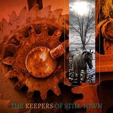 The Keepers Of Still Town mp3 Album by The Keepers Of Still Town