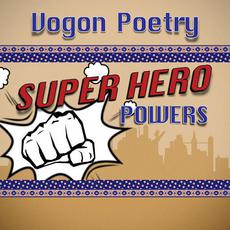 Super Hero Powers mp3 Single by Vogon Poetry