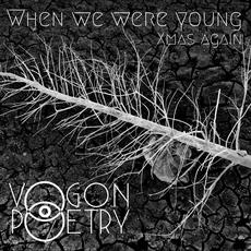 When We Were Young (Xmas Again) mp3 Single by Vogon Poetry