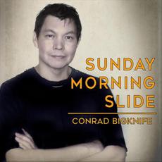 Sunday Morning Slide mp3 Single by Conrad Bigknife