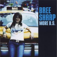 More B.S. mp3 Album by Bree Sharp