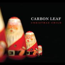Christmas Child mp3 Album by Carbon Leaf