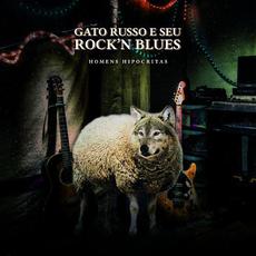 Homens Hipócritas mp3 Album by Gato Russo e Seu Rock'n Blues