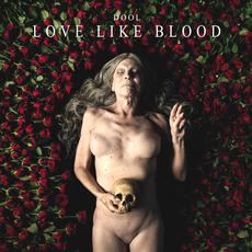 Love Like Blood mp3 Album by Dool