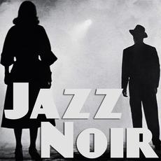 Jazz Noir mp3 Album by Dr. SaxLove