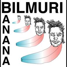 Banana mp3 Album by Bilmuri