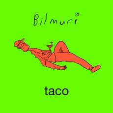Taco mp3 Album by Bilmuri