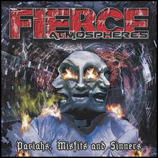 Pariahs, Misfits And Sinners mp3 Album by Fierce Atmospheres
