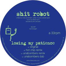 Losing My Patience mp3 Single by Shit Robot