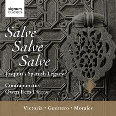 Salve, Salve, Salve: Josquin's Spanish Legacy mp3 Compilation by Various Artists
