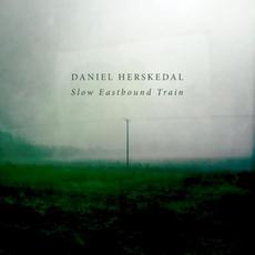 Slow Eastbound Train mp3 Album by Daniel Herskedal