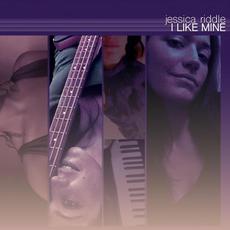 I Like Mine mp3 Album by Jessica Riddle