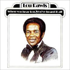 When You Hear Lou, You've Heard It All (Re-Issue) mp3 Album by Lou Rawls
