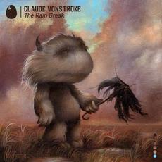 The Rain Break mp3 Single by Claude Vonstroke