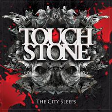 The City Sleeps mp3 Album by Touchstone