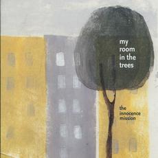 My Room in the Trees mp3 Album by The Innocence Mission