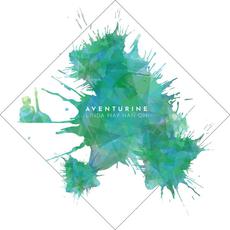 Aventurine mp3 Album by Linda May Han Oh