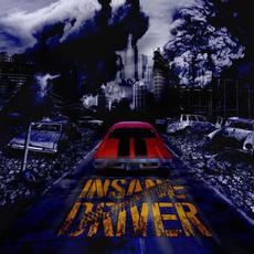 Insane Driver (Deluxe Edition) mp3 Album by Insane Driver
